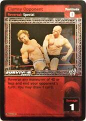 Clumsy Opponent